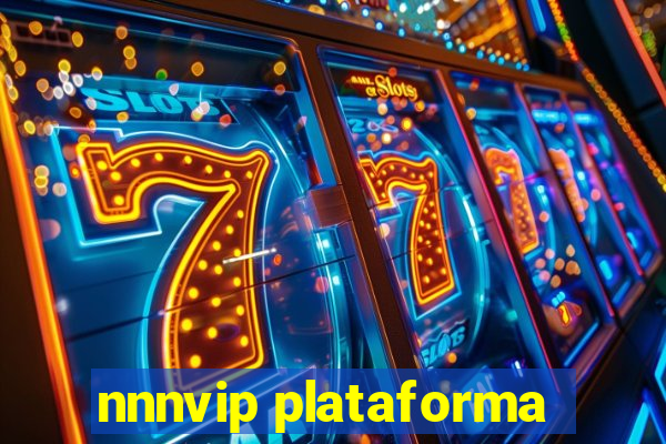 nnnvip plataforma